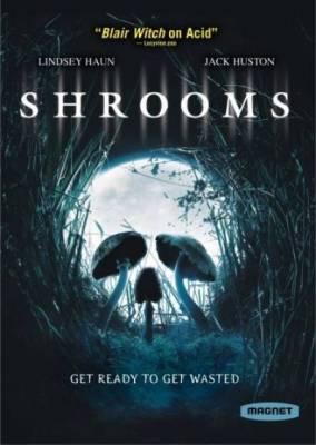 Смотреть онлайн Грибы - Shrooms (2006)