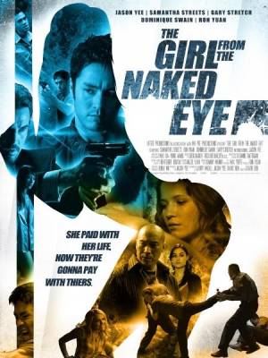 Смотреть онлайн Девушка из Голого глаза / The Girl from the Naked Eye (2012)